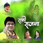 Sufi Sajna - Shireen Jawad Song Download